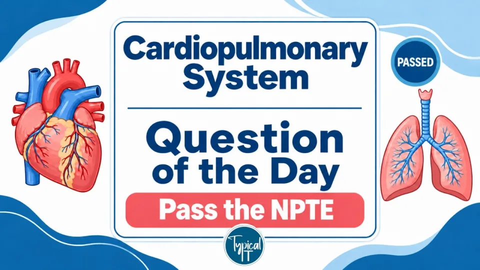 NPTE Questions and Answers 2026 | Physical Therapy Board Review & Rationale